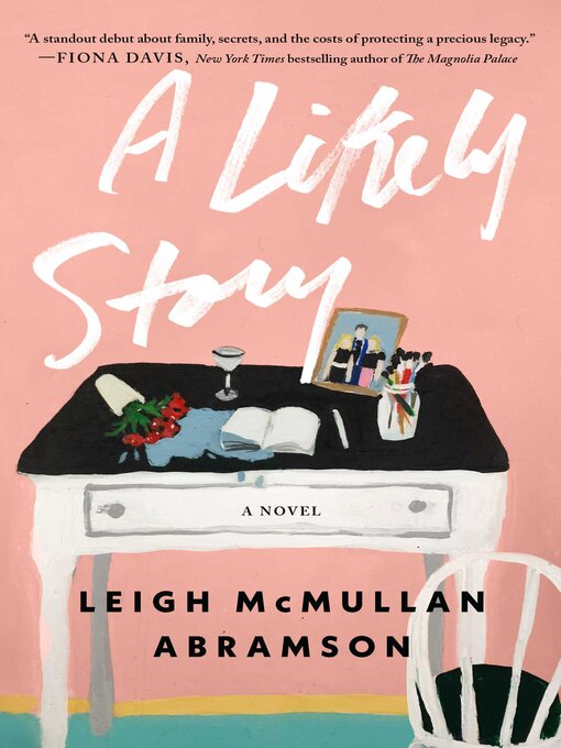 Title details for A Likely Story by Leigh McMullan Abramson - Available